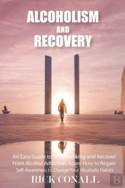 Bertrand.pt - Alcoholism And Recovery: An Easy Guide T