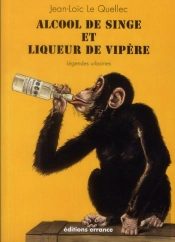 Alcool De Singe Et Liqueur De Vipere