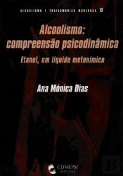 Alcoolismo: Compreensão Psicodinâmica