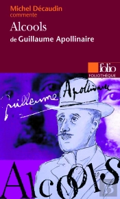 Alcools De Guillaume Apollinaire (Essai Et Dossier)