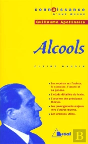 Alcools - Guillaume Apollinaire