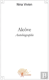 Alcôve ; Autobiographie
