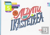 Aldatu Zure Ikastetxea Lmh 5
