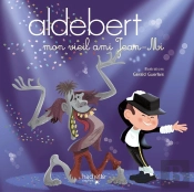 Aldebert Raconte - Mon Vieil Ami Jean-Mi Le Zombie / Livre Cd