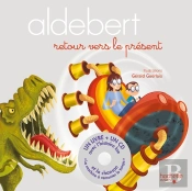 Aldebert ; Retour Vers Le Présent