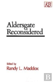 Aldersgate Reconsidered
