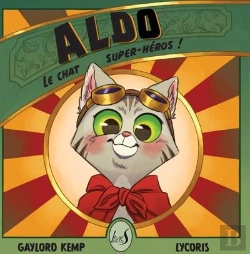 Bertrand.pt - Aldo, Le Chat Super-Heros