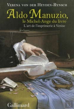 Bertrand.pt - Aldo Manuzio, Le Michel-Ange Du Livre (L'Art De L'Imprimerie A