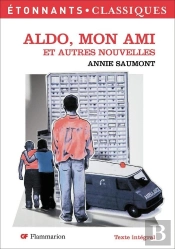 Aldo, Mon Ami Et Autres Nouvelles