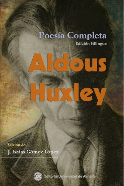 Bertrand.pt - Aldous Huxley, Poesía Completa