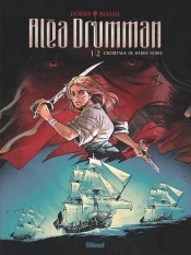 Aléa Drumman Tome 1 : L'Héritage De Barbe Noire