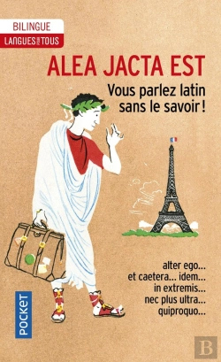 Bertrand.pt - Alea Jacta Est ; Vous Parlez Latin Sans Le Savoir