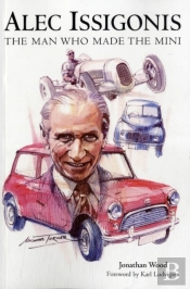 Alec Issigonis The Man Who Made The Mini