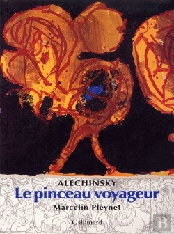 Bertrand.pt - Alechinsky ; Le Pinceau Voyageur