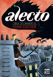Alecto : L'Oeuf De L'Immortel