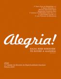 Alegria! - Nada nem ninguém te roube a alegria