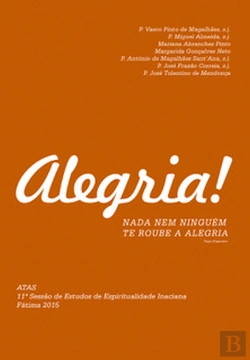 Bertrand.pt - Alegria! - Nada nem ninguém te roube a alegria
