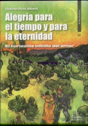Alegria Para El Tiempo Y Para La Eternidad