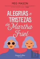Alegrias e Tristezas de Martha Friel
