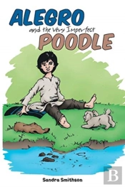 Alegro And The Very Imperfect Poodle