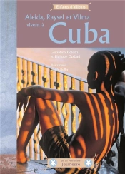 Aleida, Raysel Et Vilma Vivent À Cuba