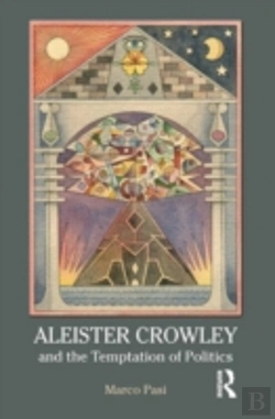 Bertrand.pt - Aleister Crowley And The Temptation Of Politics