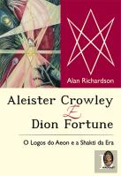 Aleister Crowley e Dion Fortune