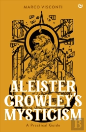 Aleister Crowley'S Mysticism