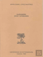 Aleixandre. Ecos Y Afinidades