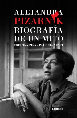 Bertrand.pt - Alejandra Pizarnik. Biografia De Un Mito