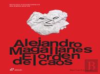Alejandro Magallanes (El Orden Del Caos)