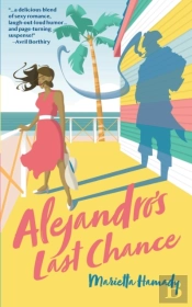 Alejandro'S Last Chance