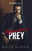 Alejandro'S Prey