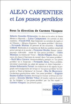 Bertrand.pt - Alejo Carpentier Et Los Pasos Perdidos