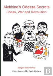 Alekhine'S Odessa Secrets