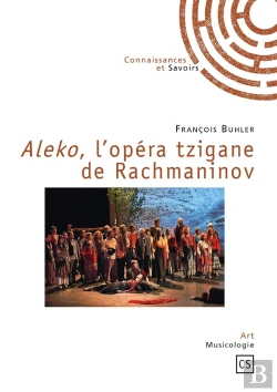 Bertrand.pt - Aleko, L'Opéra Tzigane De Rachmaninov