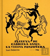 Aleluya De Gabriela Sanci, La Vecina Ponzoñera