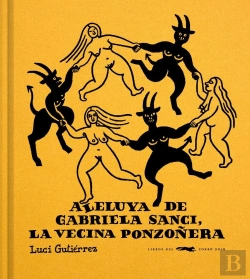 Bertrand.pt - Aleluya De Gabriela Sanci, La Vecina Ponzoñera