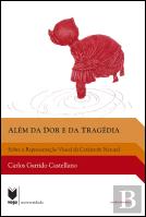 Além da Dor e da Tragédia 