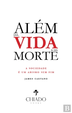 Bertrand.pt - Além da Vida e da Morte