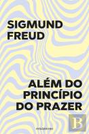 Além do Princípio do Prazer
