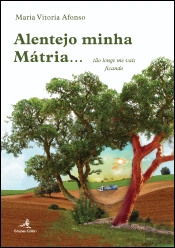 Alentejo, Minha Mátria…