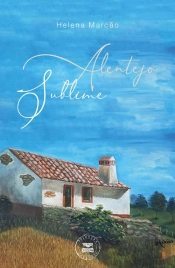 Alentejo Sublime