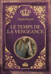 Alera, Le Temps De La Vengeance