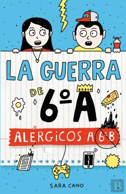Bertrand.pt - Alérgicos A 6º B (Serie La Guerra De 6ºA 1)