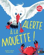 Alerte À La Mouette !