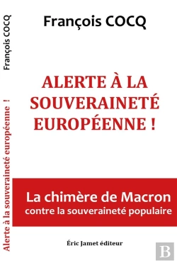 Bertrand.pt - Alerte À La Souveraineté Européenne ! La Chimère De Macron Contre La Souveraineté Européenne