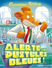 Alerte Aux Pustules Bleues N  73  (Ed 2016)
