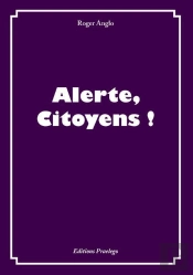 Alerte, Citoyens !