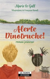Alerte Dinotruche !
